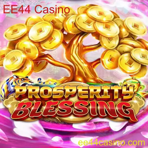 Explorando o Jogo ProsperityBlessing no EE44 Casino